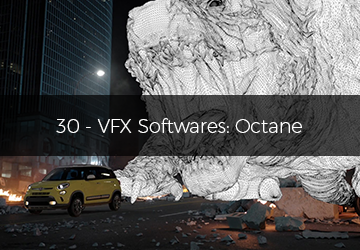 30 - VFX Softwares: Octane