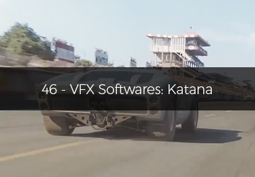 ۴۶ - VFX Softwares: Katana