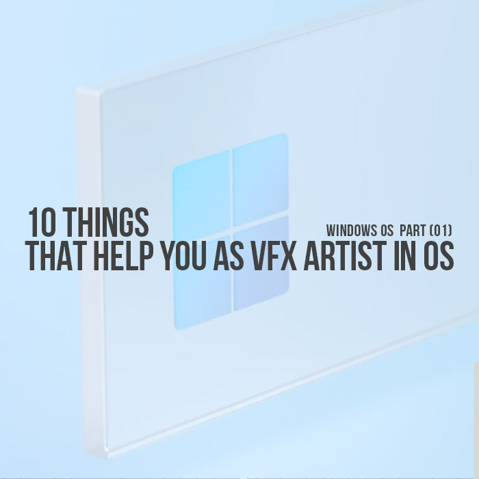 LevelUp - 10 Things That Help You as VFX Artist  In OS-Part 1
