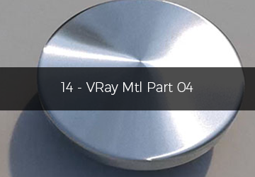 14 - VRay Mtl - بخش چهارم