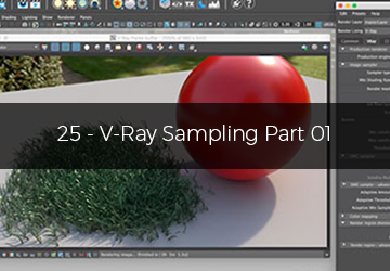 25 - VRay Sampling - بخش اول