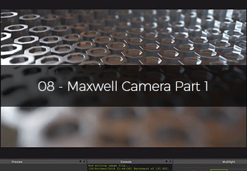 08 - Maxwell Camera - بخش اول