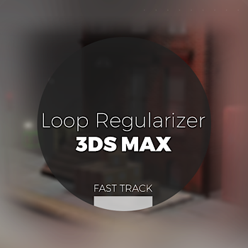3DS Max - Loop Regularizer