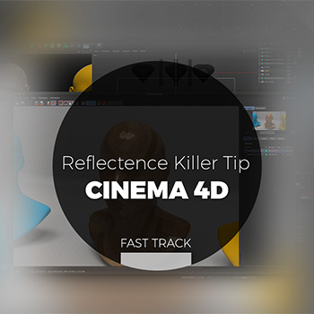 Cinema 4D - Reflectence Killer Tip