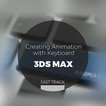 3dSMAX - Creating Animation With Keyboard