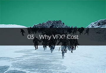 03 - Why VFX? Cost
