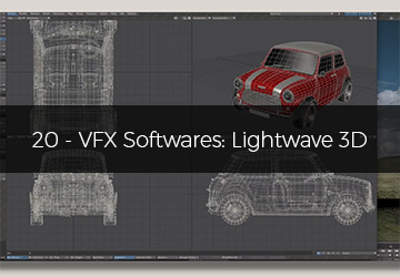 20 - VFX Softwares: Lightwave 3d