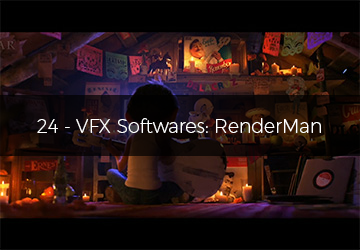 24 - VFX Softwares: RenderMan