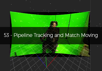 ۵۳ - Pipeline Tracking and Match Moving