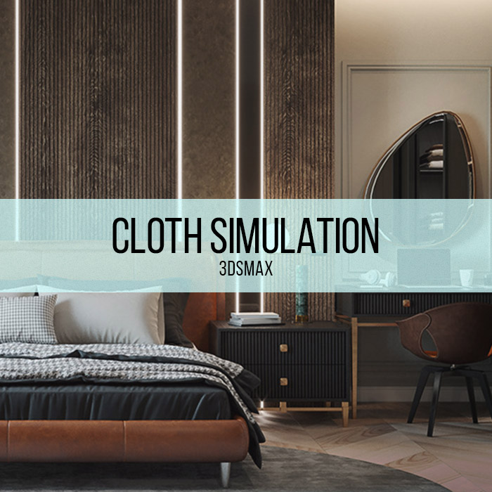 3DSMAX - Cloth Simulation