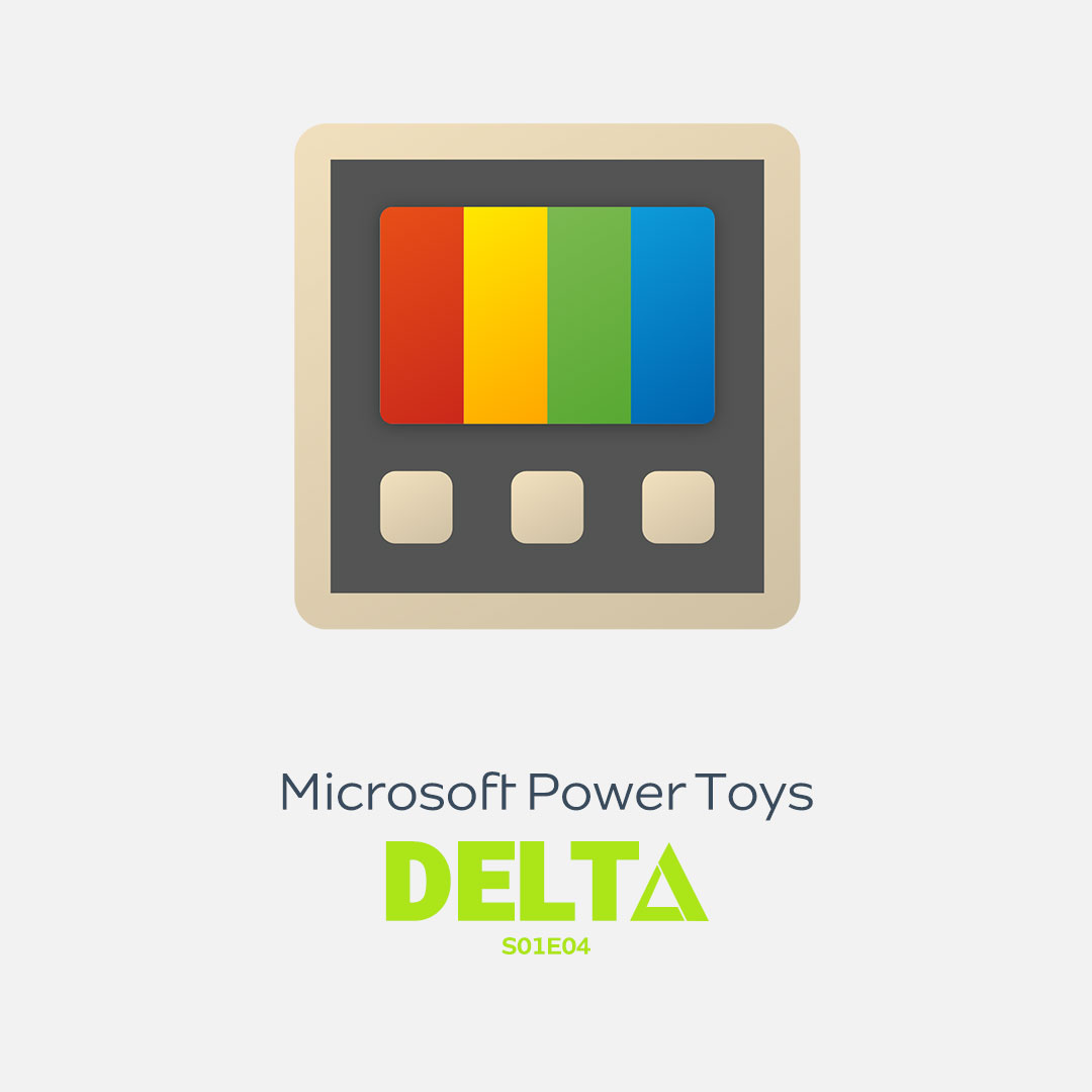 S01E04 - Microsoft Power Toys